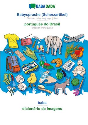 BABADADA, Babysprache (Scherzartikel) - português do Brasil, baba - dicionário de imagens