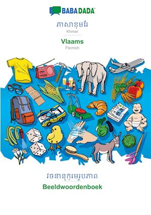 BABADADA, Khmer (in khmer script) - Vlaams, visual dictionary (in khmer script) - Beeldwoordenboek