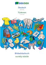BABADADA, Deutsch - Türkmen, Bildwörterbuch - suratly sözlük