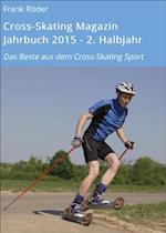 Cross-Skating Magazin Jahrbuch 2015 - 2. Halbjahr