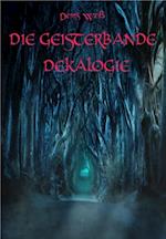 Die Geisterbande Dekalogie