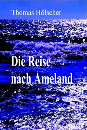 Die Reise nach Ameland