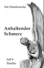 Anhaltender Schmerz