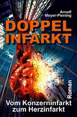 Doppel-Infarkt