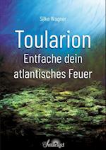 Toularion - Entfache dein atlantisches Feuer