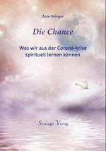 Die Chance - Was wir aus der Corona-Krise spirituell lernen können