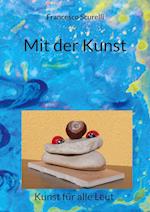 Mit der Kunst