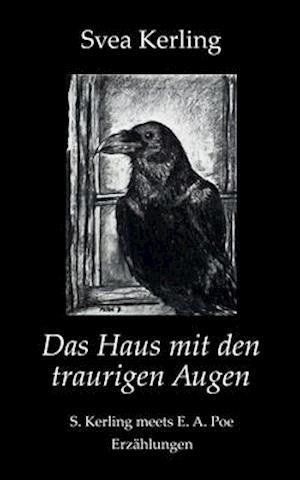 Das Haus mit den traurigen Augen