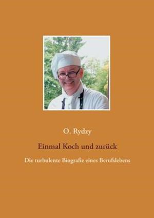 Einmal Koch und zurück