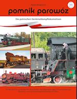 pomnik parowóz - die polnischen Denkmaldampflokomotiven