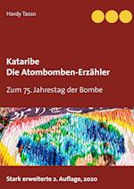 Kataribe - Die Atombomben-Erzähler