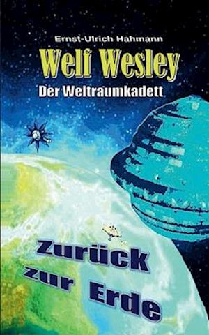 Welf Wesley - Der Weltraumkadett