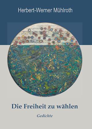 Die Freiheit zu wählen