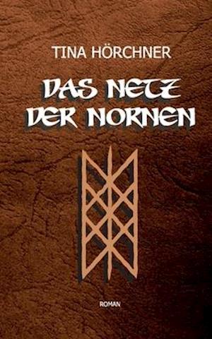 Das Netz der Nornen