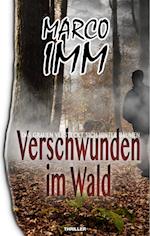 Verschwunden im Wald