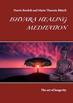 ISHVARA HEALING MEDITATION