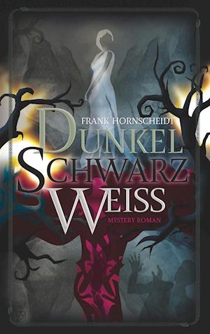 Dunkelschwarzweiss