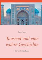 Tausend und eine wahre Geschichte