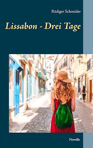 Lissabon - Drei Tage