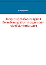 Kompensationsdotierung und Dotandenmigration in organischen Feldeffekt-Transistoren