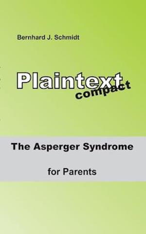 The ASPERGER Syndrome for Parents