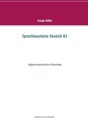 Sprachbausteine Deutsch B2