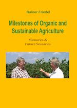 Milestones of organic and sustainable agriculture