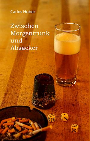 Zwischen Morgentrunk und Absacker