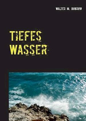 Tiefes Wasser