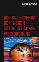 Die CO2-Agenda der neuen sozialistischen Weltordnung