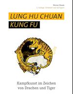 Lung Hu Chuan Kung Fu