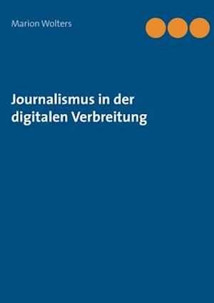 Journalismus in der digitalen Verbreitung