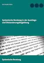 Systemische Beratung in der Ausstiegs- und Distanzierungsbegleitung