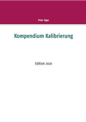 Kompendium Kalibrierung