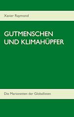 Gutmenschen und Klimahüpfer