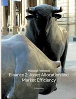 Finance 2: Asset Allocation and Market Efficiency