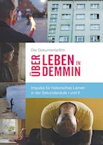 Der Dokumentarfilm "Über Leben in Demmin"