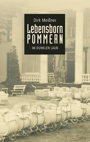 Lebensborn Pommern