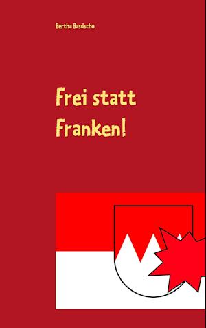 Frei statt Franken!