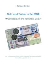 Geld und Preise in der DDR - Was bekamen wir für unser Geld?