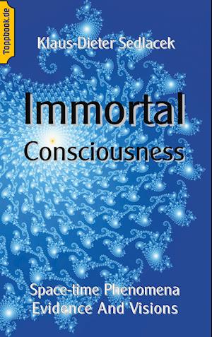 Immortal Consciousness