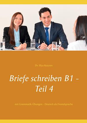 Briefe schreiben B1 - Teil 4