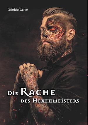 Die Rache des Hexenmeisters