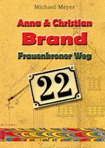 Anna und Christian Brand - Frauenkroner Weg 22