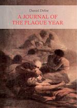 A Journal of the Plague Year (Illustrated)