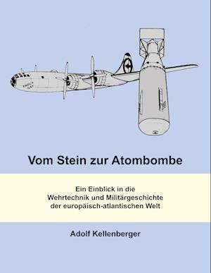 Vom Stein zur Atombombe