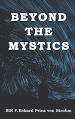 Beyond the Mystics