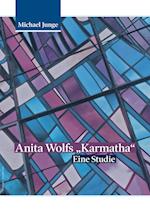 Anita Wolfs "Karmatha"