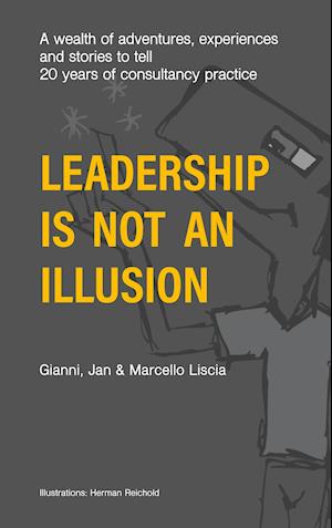 Leadership Is Not an Illusion