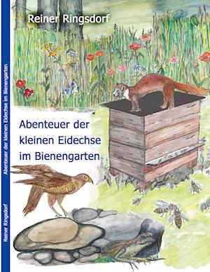 Abenteuer der kleinen Eidechse im Bienengarten